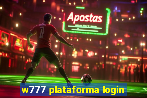 w777 plataforma login