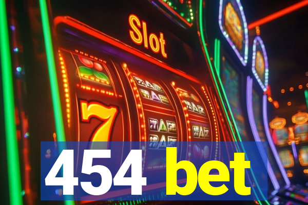 454 bet