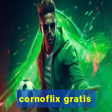 cornoflix gratis