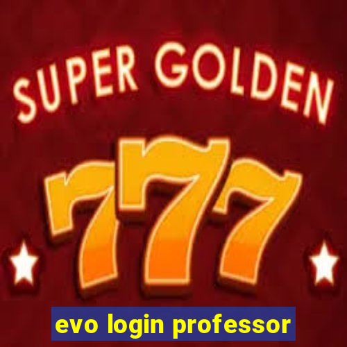 evo login professor