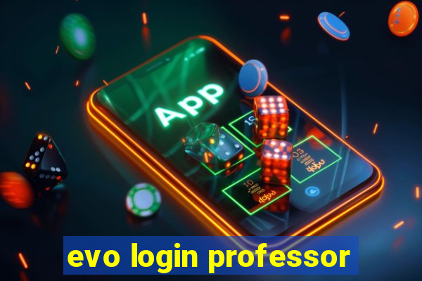 evo login professor