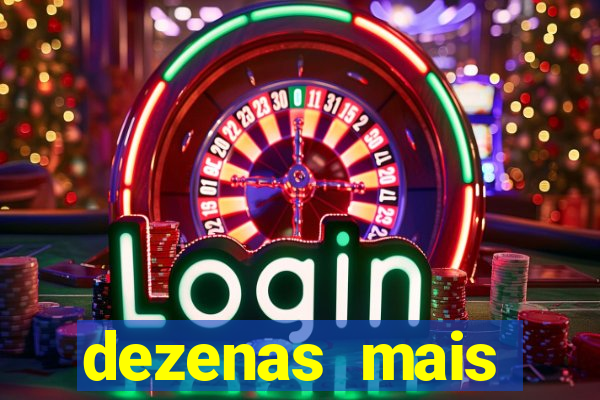 dezenas mais atrasadas na loteria federal