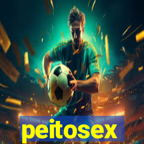 peitosex