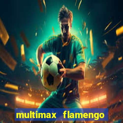 multimax flamengo ao vivo