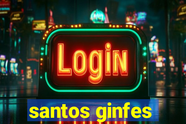 santos ginfes