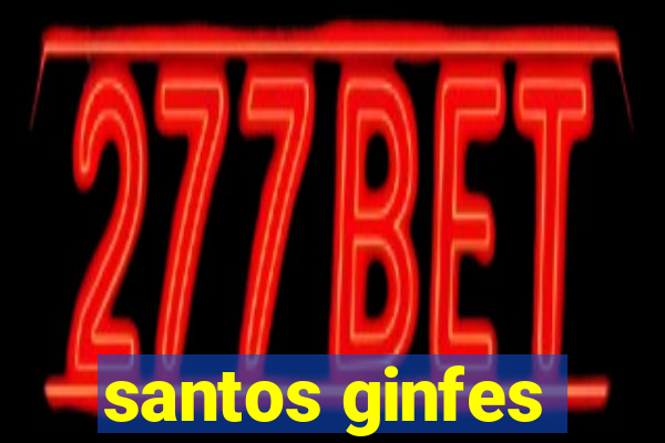 santos ginfes