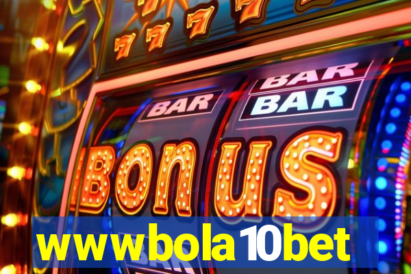 wwwbola10bet