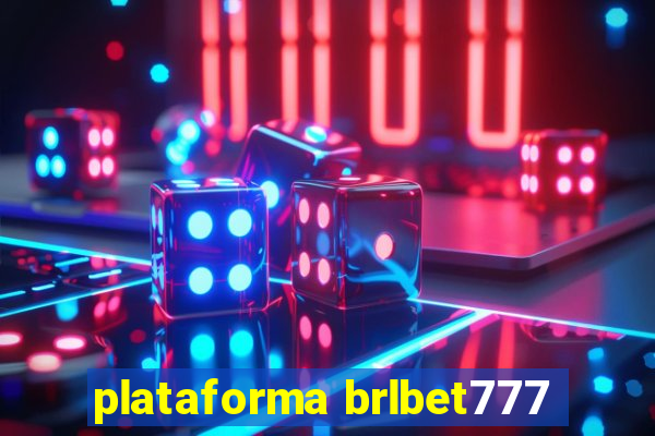 plataforma brlbet777