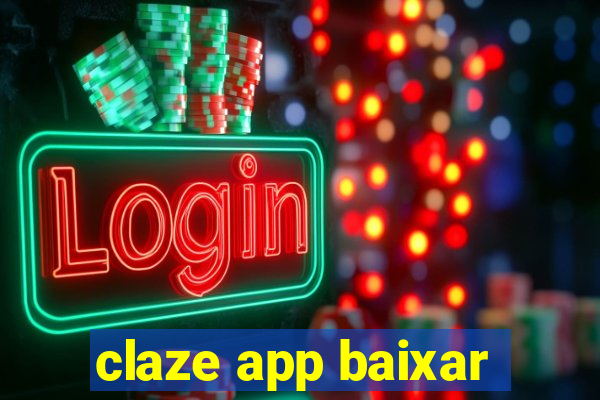 claze app baixar