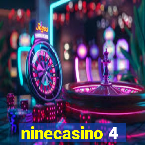 ninecasino 4