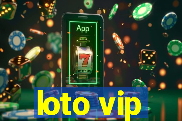 loto vip