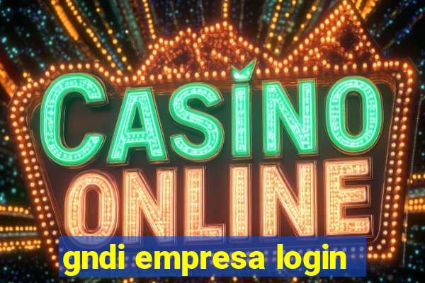 gndi empresa login