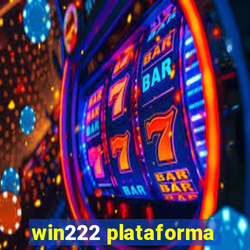 win222 plataforma