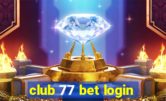 club 77 bet login