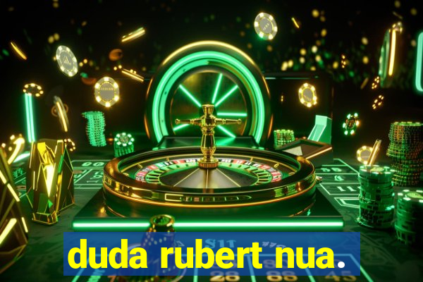 duda rubert nua.