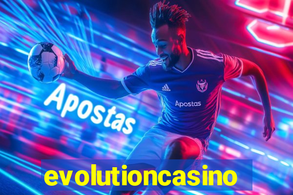 evolutioncasino