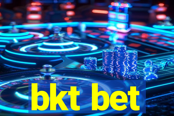 bkt bet