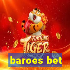 baroes bet