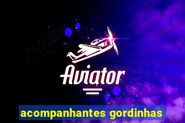 acompanhantes gordinhas