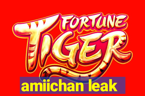 amiichan leak