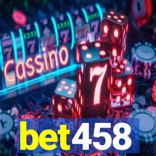 bet458