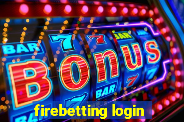 firebetting login