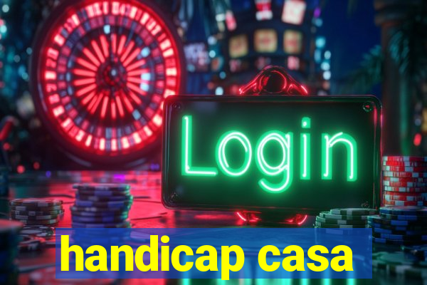 handicap casa