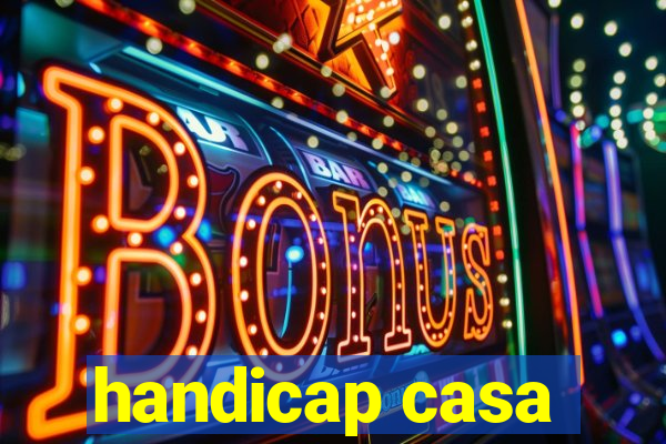 handicap casa