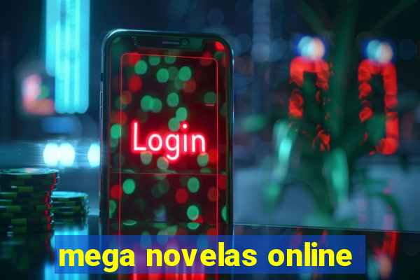 mega novelas online