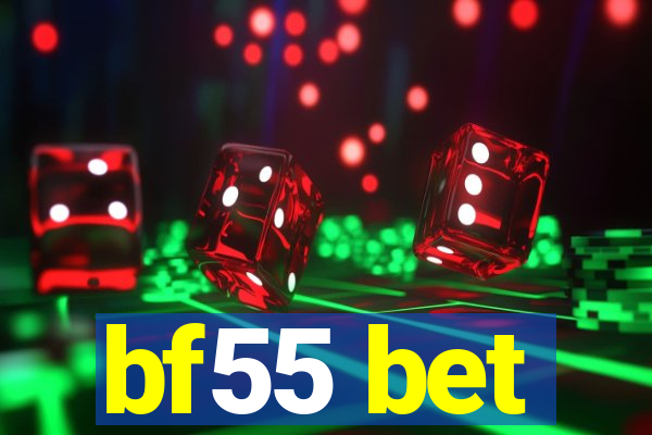 bf55 bet