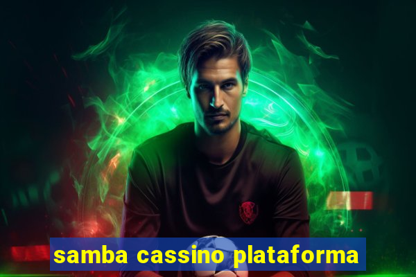 samba cassino plataforma