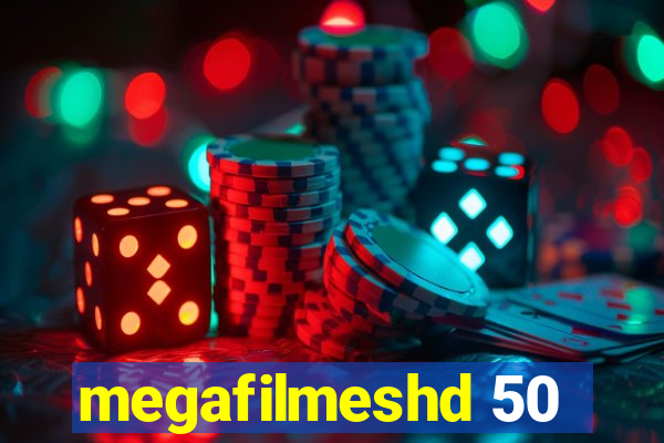 megafilmeshd 50