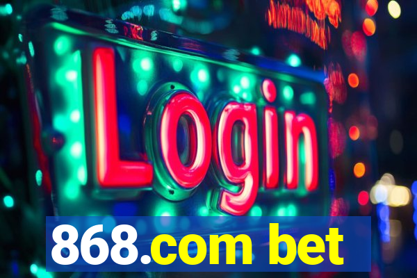 868.com bet