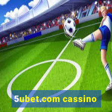 5ubet.com cassino