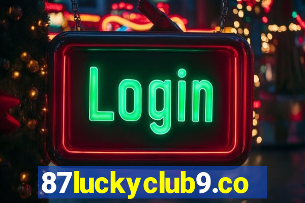 87luckyclub9.com