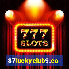 87luckyclub9.com