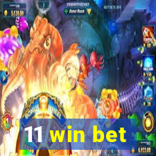 11 win bet