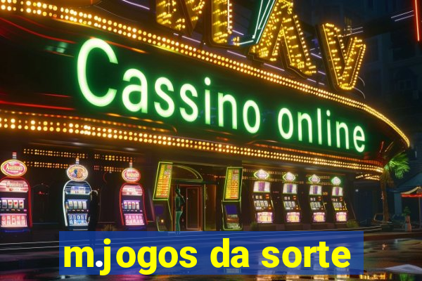 m.jogos da sorte