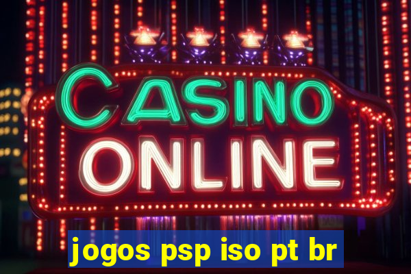 jogos psp iso pt br