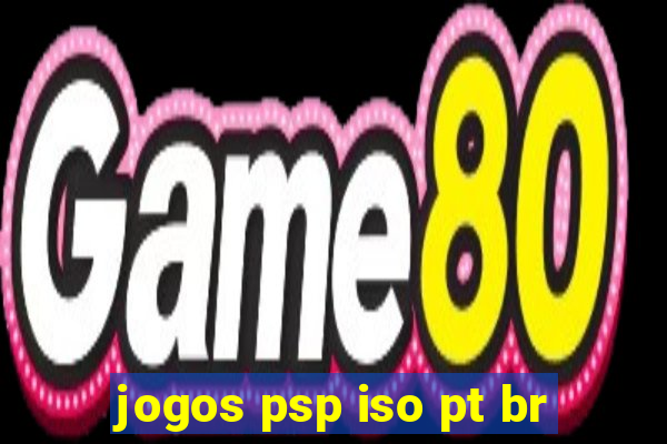 jogos psp iso pt br