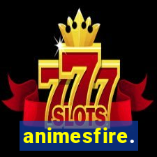 animesfire.