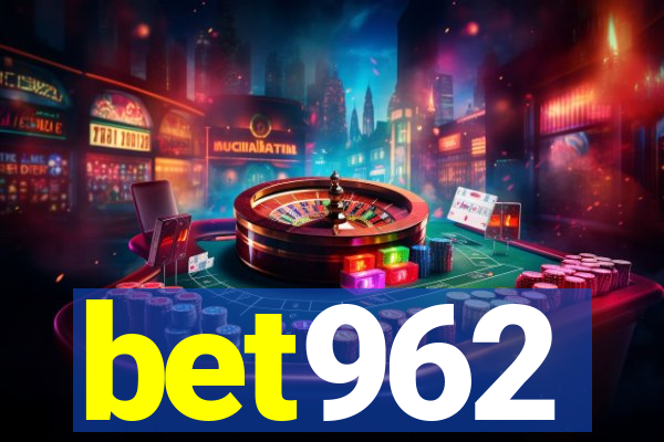 bet962