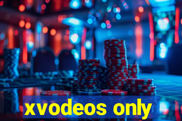 xvodeos only