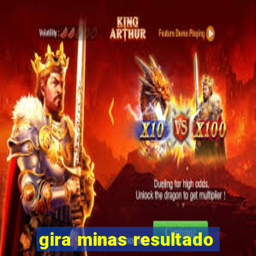 gira minas resultado