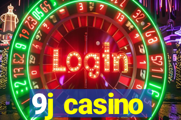 9j casino