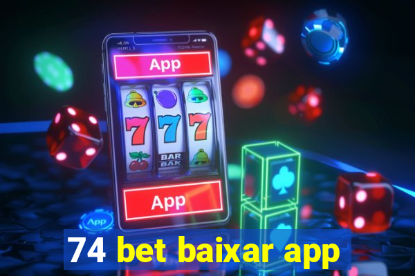 74 bet baixar app