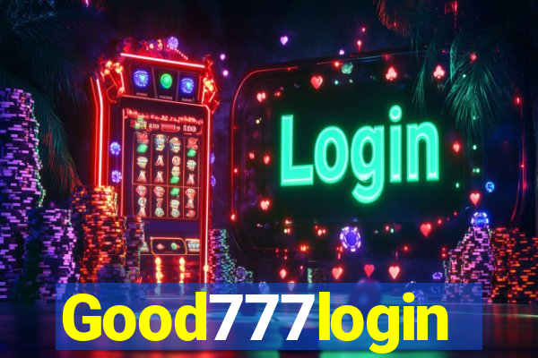 Good777login