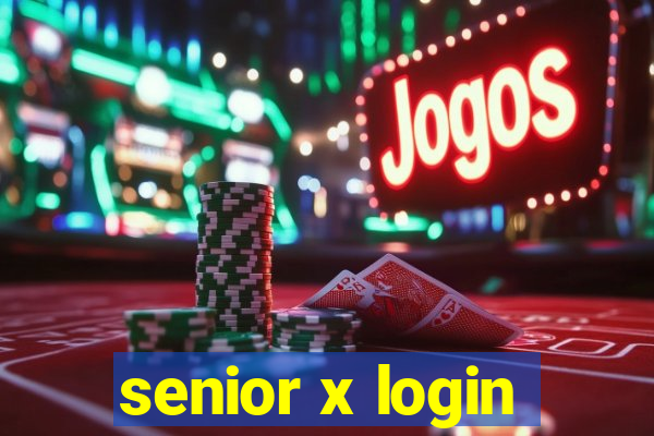 senior x login