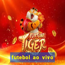 futebol ao vivo multi canais