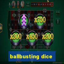 ballbusting dice